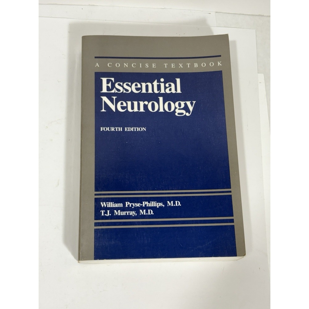 Essential Neurology A Concise Textbook William Pryse-Phillips Tj Murray 4th Edit